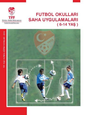 2- Futbol Okulları - Türkiye Futbol Federasyonu