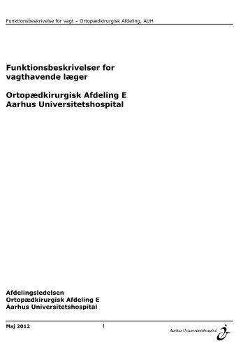 Funktionsbeskrivelser for vagtfunktioner - Aarhus Universitetshospital