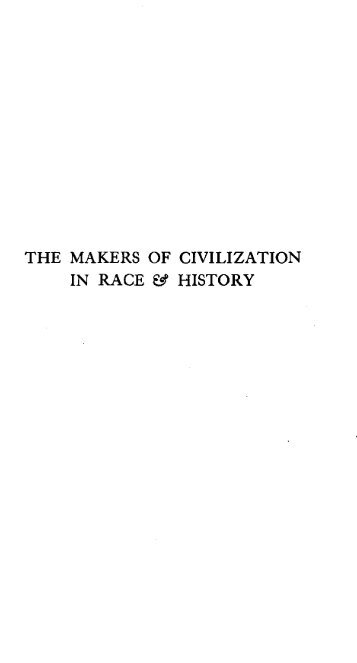 the makers of civilization in race &! history - Christian Identity Forum