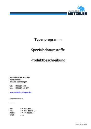 Typenprogramm Spezialschaumstoffe - Metzeler Schaum GmbH