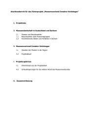 Abschlussbericht fÃ¼r das FÃ¶rderprojekt â€žMuseumsverbund Dresdner ...