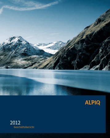 Geschäftsbericht 2012 PDF (4.3 MB) - Alpiq