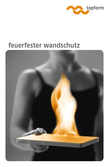 feuerfester wandschutz - topform mÃ¶ssenbÃ¶ck gmbh