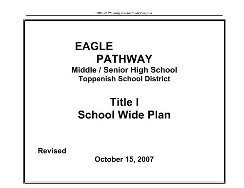 EAGLE PATHWAY Title I School Wide Plan - Toppenish School District