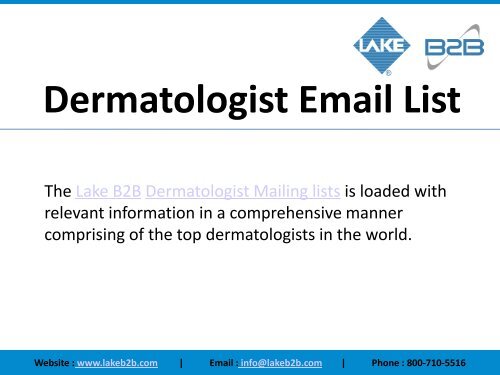 Dermatologist Email List is the most accurate and reliable database globally