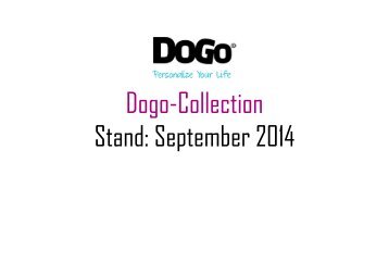 Dogo-Collection Stand: September 2014