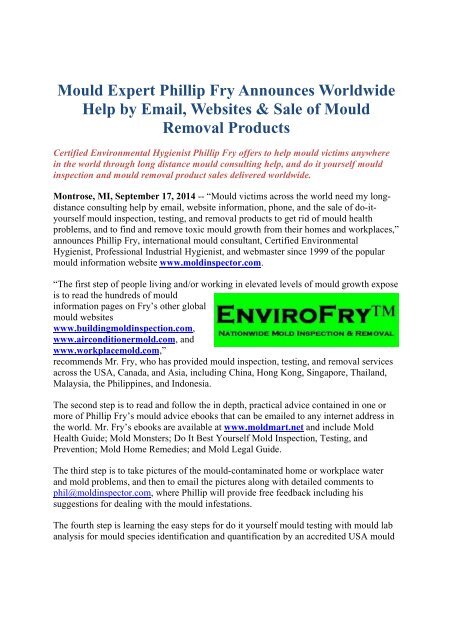 Mould Expert Phillip Fry Announces Worldwide Help by Email, Websites & Sale of Mould Removal Products