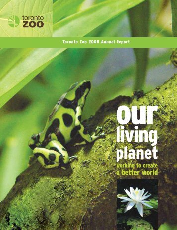 2008 Annual Report - Toronto Zoo