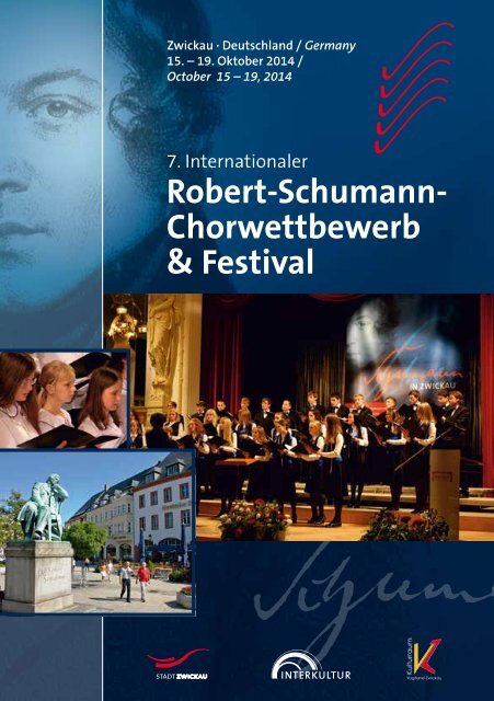 7th International Robert Schumann Choir Competition & Festival Zwickau - Program Book