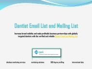 For expanding client base and attracting more prospects, refer to Dentist Email List