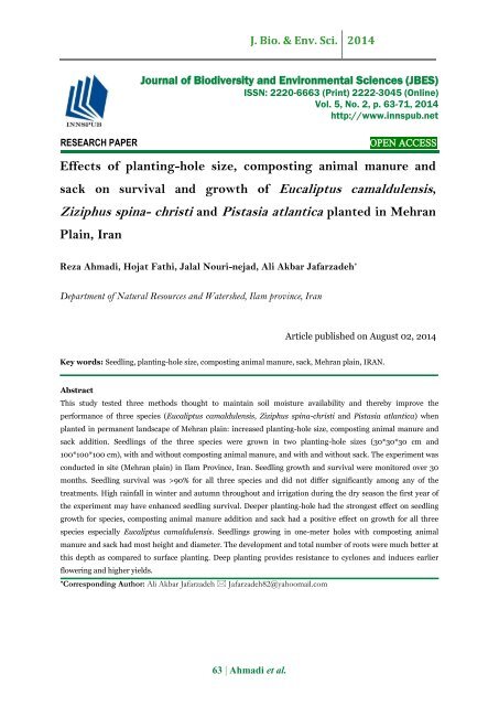 Effects of planting - hole size, composting animal manure and sack on survival and growth of Eucaliptus camaldulensis , Ziziphus spina - chr isti and Pistasia atlantica planted in Mehran Plain, Iran