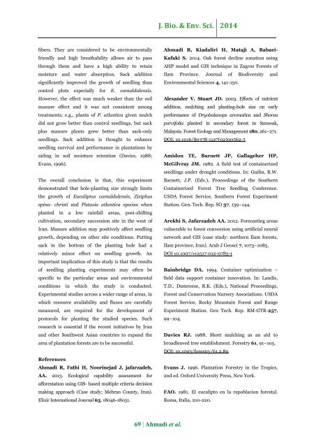 Effects of planting - hole size, composting animal manure and sack on survival and growth of Eucaliptus camaldulensis , Ziziphus spina - chr isti and Pistasia atlantica planted in Mehran Plain, Iran