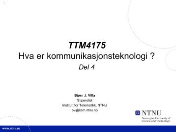 Hva er kommunikasjonsteknologi? - NTNU