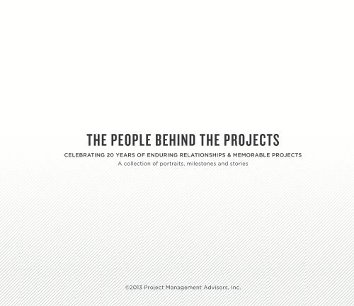 THE PEOPLE BEHIND THE PROJECTS