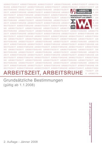 Arbeitszeit, Arbeitsruhe - grundsätzliche Bestimmungen - aushang.at