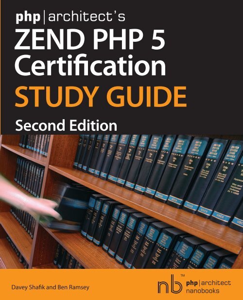 ZEND PHP 5 Certification STUDY GUIDE