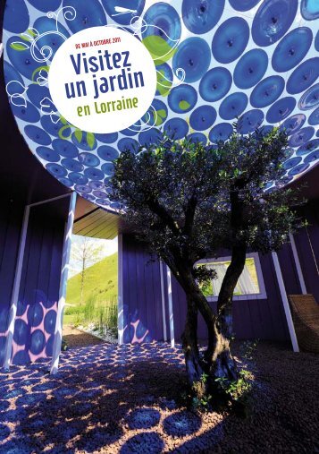 visitez un jardin - Tourisme en Lorraine