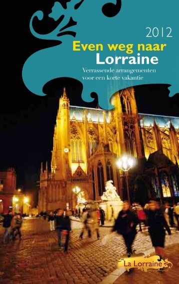 Een luxe citadel in hartje Metz - Tourisme en Lorraine