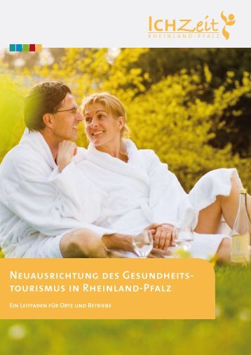 Neuausrichtung des Gesundheitstourismus - Tourismusnetzwerk ...