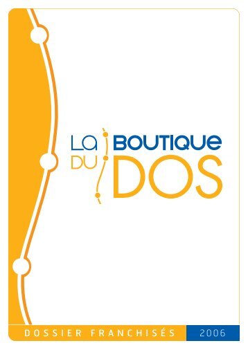 de la boutique du dos - Toute la franchise