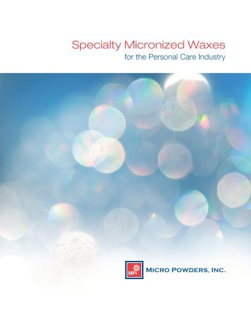 Download Brochure - Micro Powders, Inc. Personal Care Division