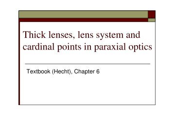 Thick lenses, lens system and cardinal points in paraxial optics