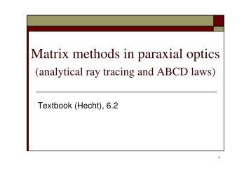 Matrix methods in paraxial optics