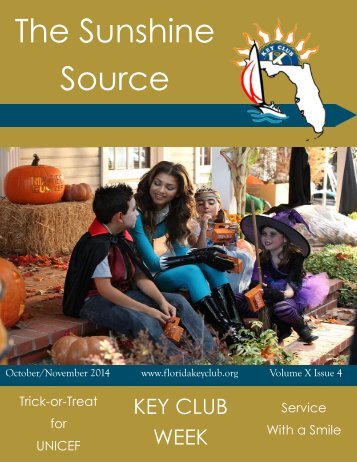 Florida Key Club's Sunshine Source Vol X No 4 Oct-Nov 2014