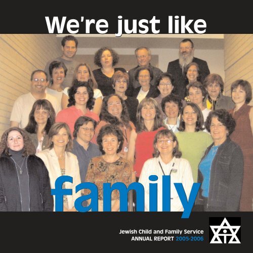 We are just like We're just like - Jewish Child & Family Service