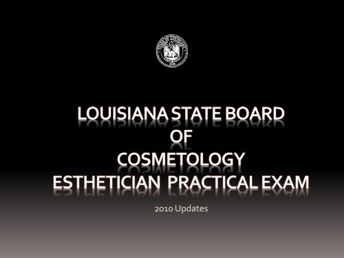 2010 Updates - Louisiana Board of Cosmetology
