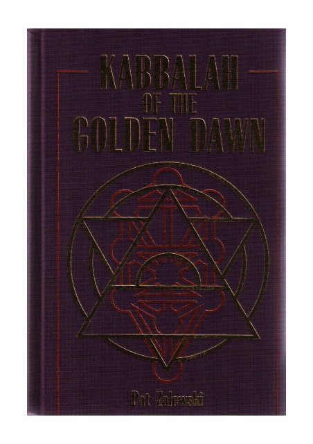 Kabbalah Of The Golden Dawn Pat Zalewski D Ank Unlimited