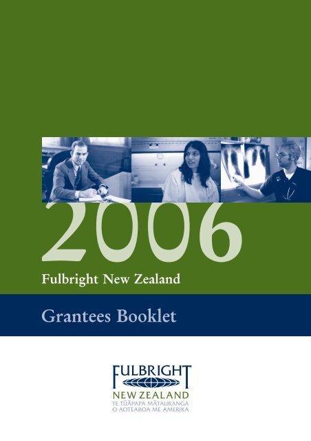 2006 Fulbright New Zealand Grantees Booklet