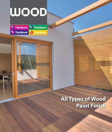 All Types of Wood Paint Finish - Tambour Paints