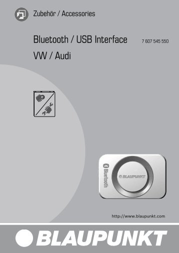 Bluetooth / USB Interface 7 607 545 550 VW / Audi - Blaupunkt