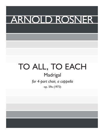 Rosner - To All, To Each, op. 59a