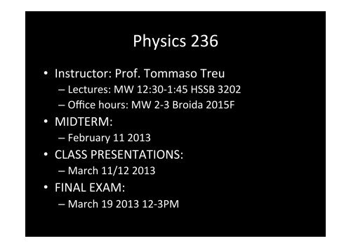 Cosmology W13 - Physics Department, UCSB