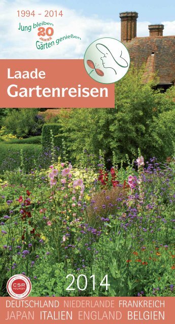 6-Tage-Reise - Gartenreisen Laade