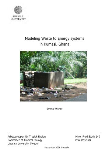 Modeling Waste to Energy systems in Kumasi, Ghana (1,1MB)