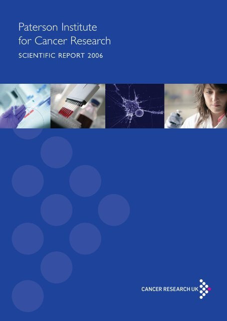Paterson Institute For Cancer Research Scientific Report 2006
