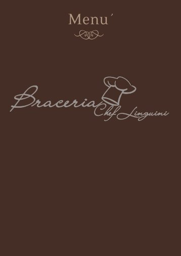 Primi&Zuppe - Braceria Chef Linguini