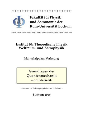 Grundlagen der Quantenmechanik und Statistik - Theoretische ...