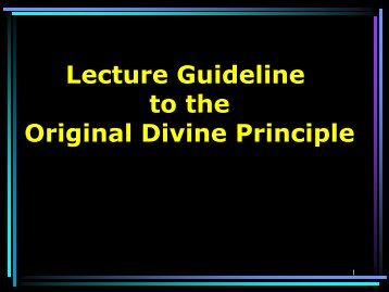 Lecture Guideline to the Original Divine Principle - True Parents ...