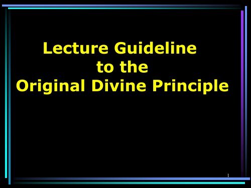 Lecture Guideline to the Original Divine Principle - True Parents ...