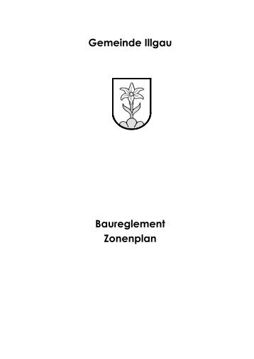 Gemeinde Illgau Baureglement Zonenplan