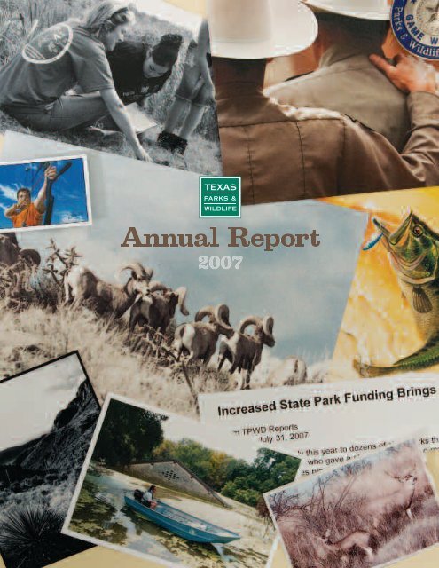 2007 TPWD Annual Report - Texas Parks & Wildlife Department