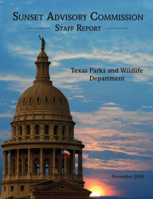 Sunset Advisory Commission Staff Report: Texas Parks and Wildlife ...