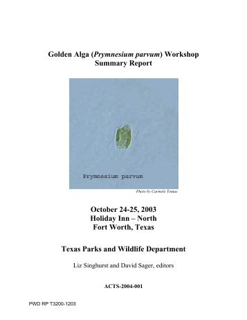 Golden Alga Workshop Summary Report - Texas Parks & Wildlife ...