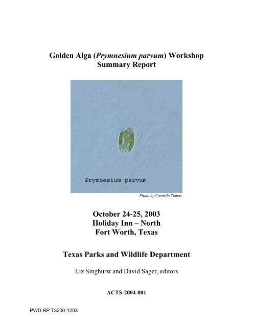 Golden Alga Workshop Summary Report - Texas Parks & Wildlife ...
