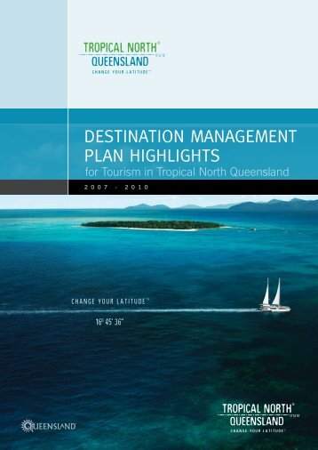 destination management plan highlights - Tourism Queensland