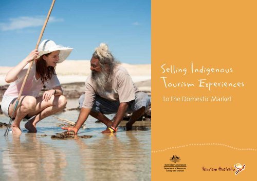 Selling Indigenous Tourism Experiences to the Domestic Market